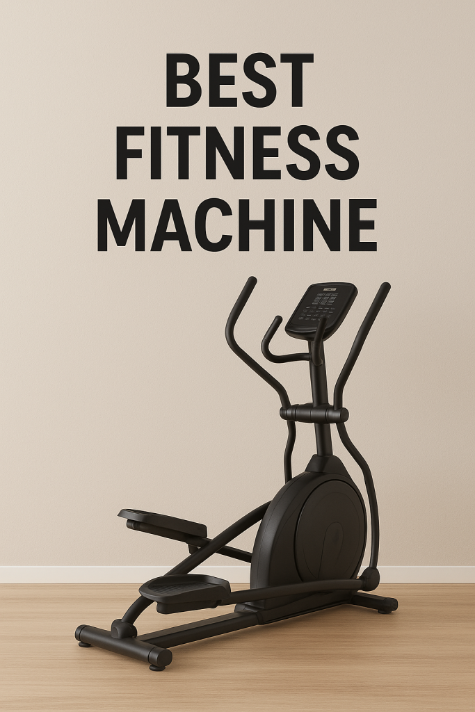 best-fitness-machine-for-home